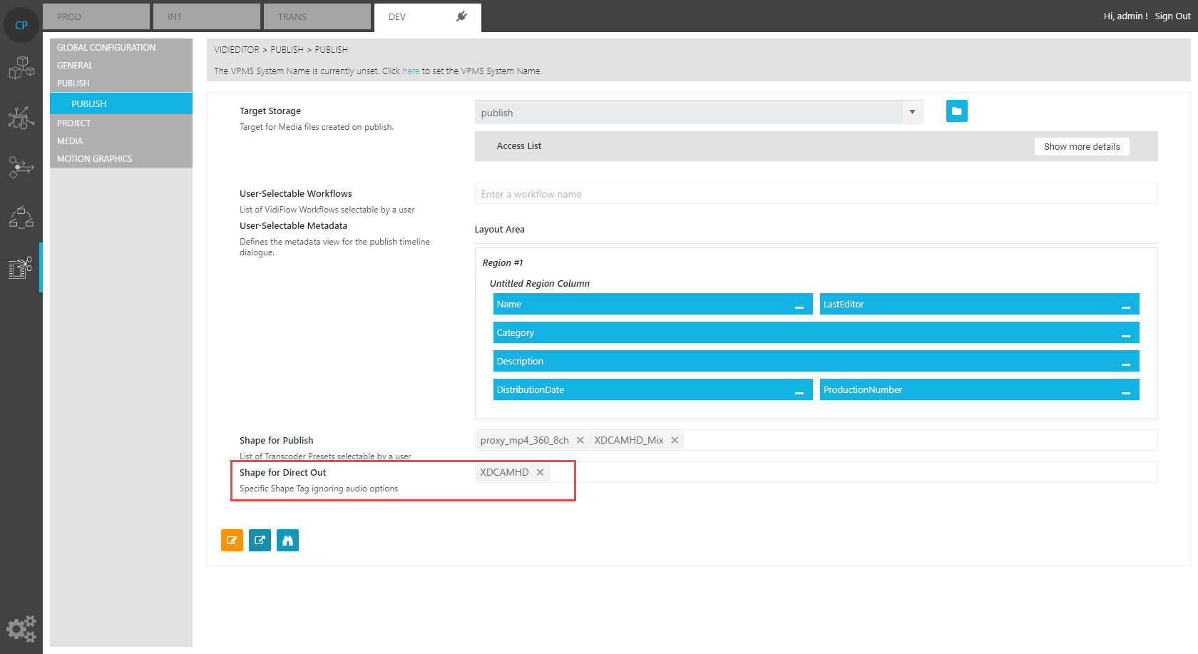 Choosing the shape for Direct Out